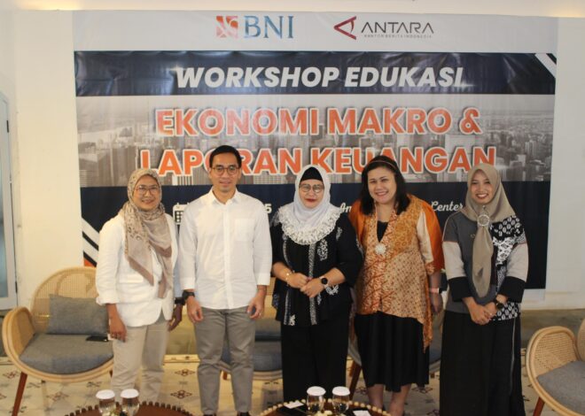 ANTARA-BNI gelar edukasi makroekonomi untuk jurnalis